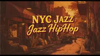 JAZZ HIPHOP - 90s East Coast Vibes