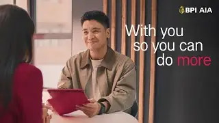 With you so you can do more | BPI AIA
