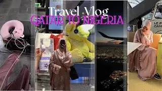 Travel vlog✈️ Qatar🇶🇦 back to Naij🇳🇬 the craziest things kept happening to me.