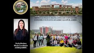 Insight of Newly Joined Nursing Officers at AIIMS, Jammu.