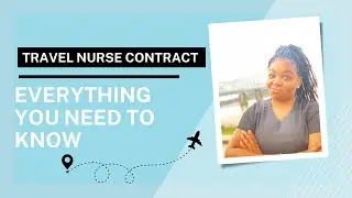 Breaking down my travel nurse contract
