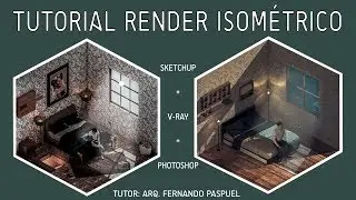 3.- RENDER ISOMETRICO | Vray 3.4 Sketchup HD