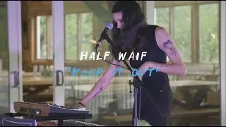 Half Waif - Keep It Out | The Wild Honey Pie Welcome CampersWelcome Campers