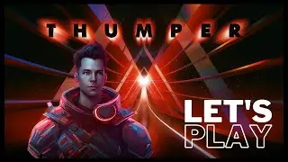 Rhythm violence and brutal speed | Let's Play Thumper