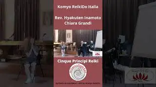 Komyo Reiki Do - I cinque Precetti con il Rev. Hyakuten Inamoto e Chiara Grandi. #shorts