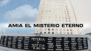 El atentado a la AMIA: la historia real del mayor misterio judicial argentino