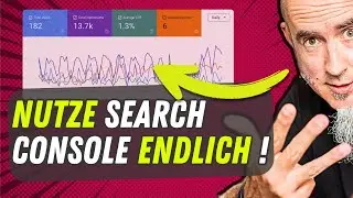 Search Console richtig nutzen: MEHR KLICKS und bessere Rankings mit echten Daten