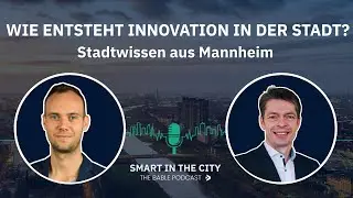 #132 Mannheim: Wie Hitzewellen zu Daten f&uuml;r urbane Resilienz werden
