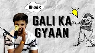 GALI KA GYAN - GHOASTER