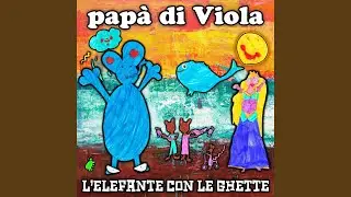 L'elefante con le ghette (cantata da Viola)