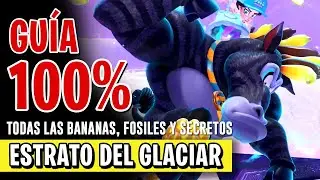 Estrato del Glaciar - Guía 100% - Todas las Bananas, Fósiles y Desafíos - Donkey Kong Bananza