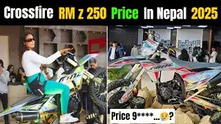 Crossfire rm z250 price in nepal 2025🇳🇵| Crossfire rm z250 price 9****😱? | Crossfire Rm z250 review
