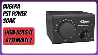 REVIEW (2026): Bugera PS1 Power Soak. Features