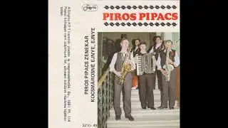 [CASS] Piros Pipacs Zenekar - Kocsmárosné Ejnye, Ejnye