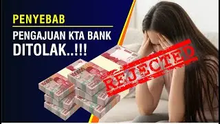 KTA BANK DITOLAK
