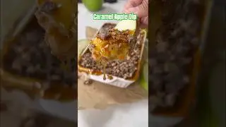 Try this Caramel Apple Dip! 10/10