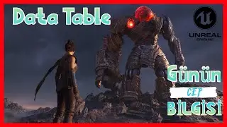 Data Table Nedir ?  Unreal G&uuml;n&uuml;n Cep Bilgisi #13