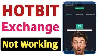 Hotbit exchange not working | How to fix hotbit exchange problem
