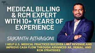 RCM Specialist with 10+ Years of Experience | Medical Billing, Revenue Cycle Management