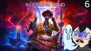 Let's Play In Sound Mind! Part 6, Desmond Wales (Final)