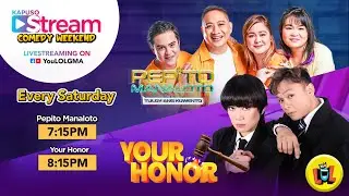 Comedy Weekend: March 15, 2025 | Pepito Manaloto, Your Honor | Kapuso Stream LIVE