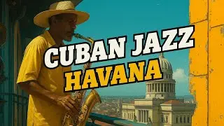 Havana Cuban Jazz Salsa - Perfect Summer Vibes for Shoulder Dancing | Exoduss