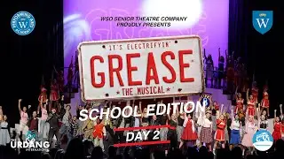 GREASE | The Musical | WSO Theatre Company | Dubai | Day 2
