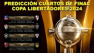 PREDICCIÓN DE LOS CUARTOS DE FINAL DE LA COPA LIBERTADORES 2024
