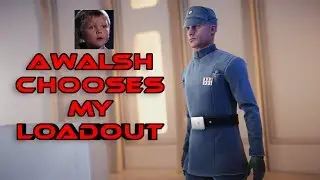 aWalsh Chooses My Loadout! - Star Wars Battlefront