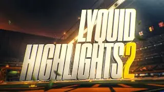 Lyquid Highlights #2
