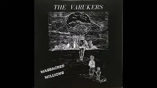THE VARUKERS - Massacred Millions 1984 Full EP