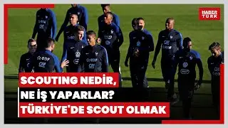 Scouting nedir, ne iş yaparlar? Türkiye'de scout olmayı Oğuzhan Oğuz'dan dinledik