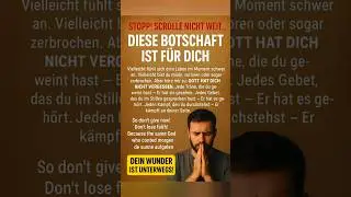 🙏 Gott hat dich nicht vergessen | Christliche Motivation & Hoffnung | Dein Wunder ist unterwegs