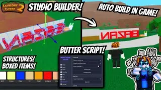 Автоматическое строительство с помощью Roblox Studio в Lumber Tycoon 2! | Butter Hub V6 | СКРИПТ!