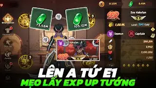 Hơi Thở Mặt Trời #4 - Vị Vua Meta Hiện Tại E1 , Mẹo Lấy Cực Nhiều Exp Full Dàn Tướng 250 !