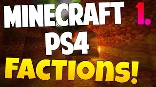 Minecraft(PS4) FACTIONS! |EP.1| 