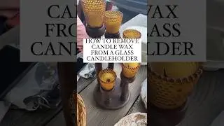 Как удалить воск со стеклянного подсвечника