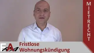 Fristlose K&uuml;ndigung des Mietverh&auml;ltnisses - Mieter wirft Vermieter aus der Wohnung