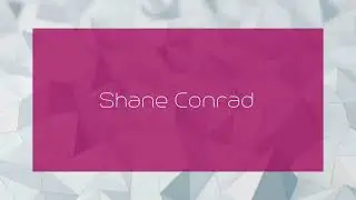 Shane Conrad - appearance