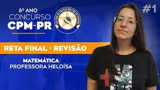 Reta Final | Revisão | Colégio da Polícia Militar | Dia #1