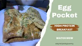 Egg Pocket Recipe | High Protein Breakfast | Egg Recipes | Protein Rich Diet #eggrecipe #proteinrich