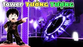 Slap Tower | M&igrave;nh Đ&atilde; Ph&aacute; Đảo Tower Tưởng Tượng Kh&ocirc;ng Ngờ C&oacute; Map Si&ecirc;u Đẹp N&agrave;y