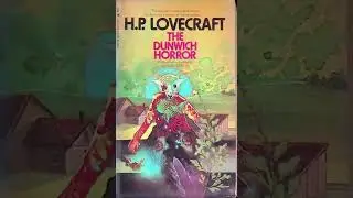 The Dunwich Horror (Part 1)