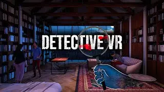 Detective VR | Launch Trailer | Meta Quest 3 + 3S