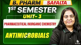 B Pharm 1st Semester | Pharmaceutical Inorganic Chemistry Unit-3 | Antimicrobials | B Pharm