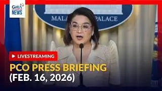LIVE - PCO press briefing (Feb. 16, 2026) - Replay | GMA Integrated News