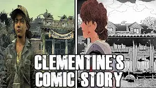 CLEMENTINE'S COMIC STORY - The Walking Dead