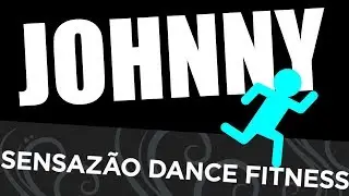Johnny 😩 | Sensazao Dance Fitness