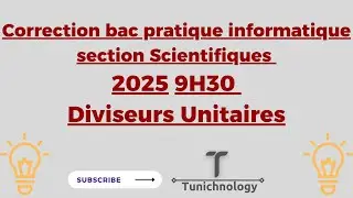 Correction bac pratique informatique section Scientifiques 2025 9H30 Diviseurs Unitaires