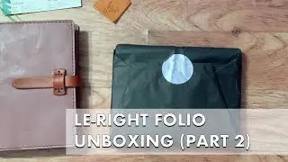Le-Right Leather Folio Unboxing (Part 2)